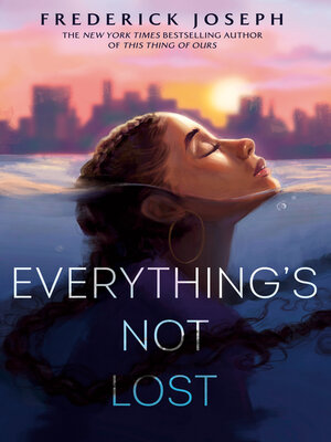 cover image of Everything's Not Lost